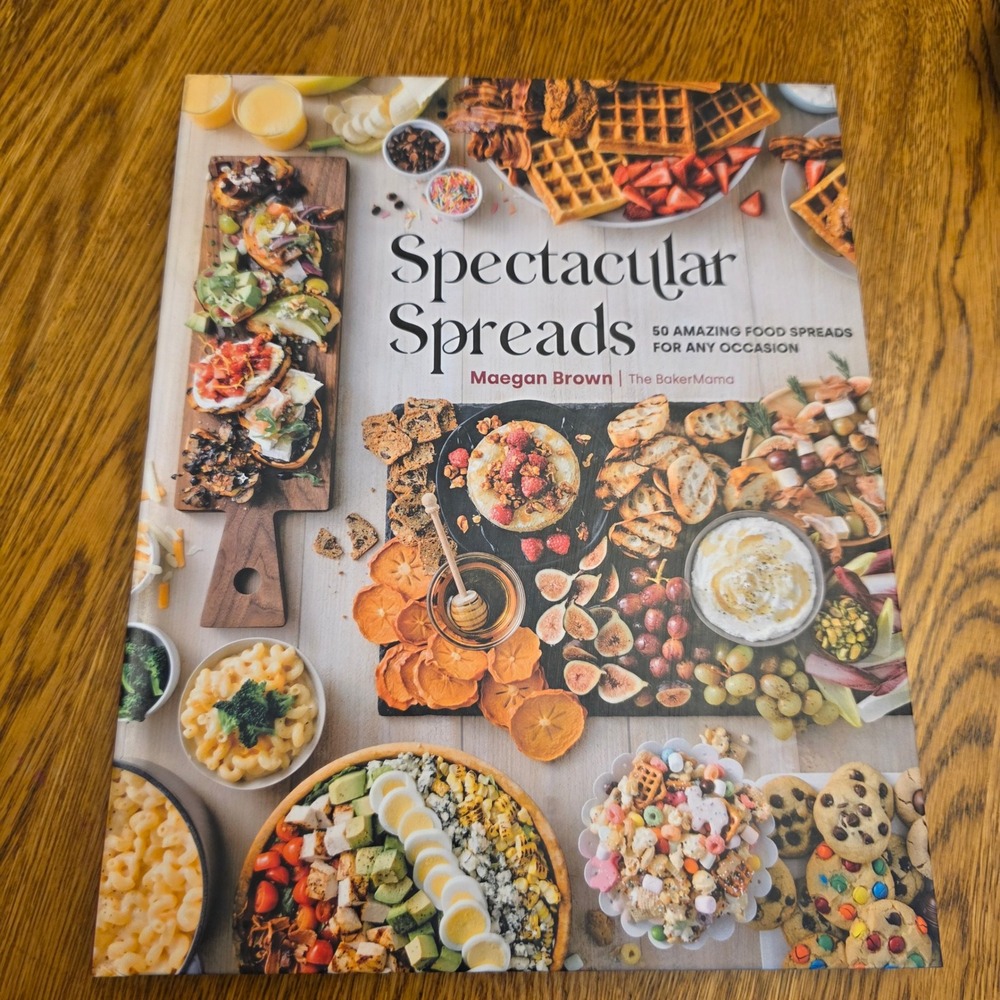 Spectacular Spreads Maegan Brown The BakerMama Cookbook Hardcover Housewarming